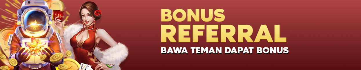 BONUS REFERRAL